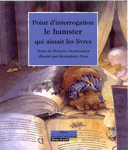 Stock image for Point d'interrogation, le hamster qui aimait les livres for sale by medimops