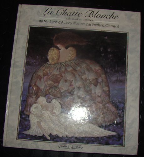 Imagen de archivo de La Chatte blanche : Et autres contes a la venta por Ammareal