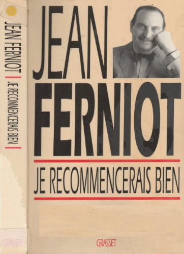 Stock image for Je recommencerais bien for sale by A TOUT LIVRE