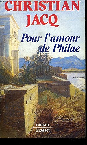 Stock image for Pour l'amour de Philae for sale by Ammareal