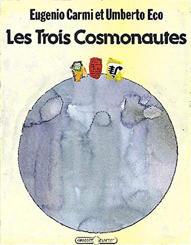 Beispielbild fr Les Trois Cosmonautes zum Verkauf von medimops