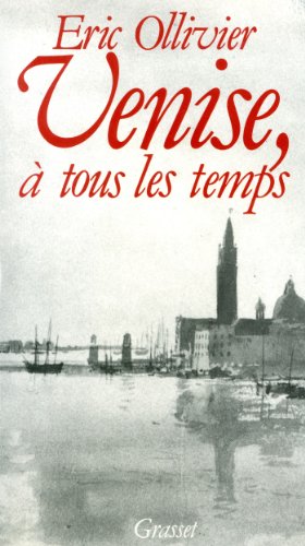 Stock image for Venise,  tous les temps for sale by Ammareal