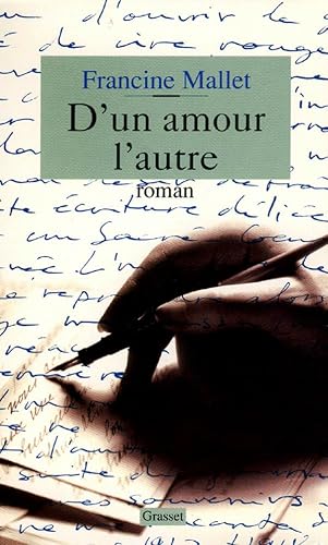 Beispielbild fr D'un amour l'autre zum Verkauf von Ammareal
