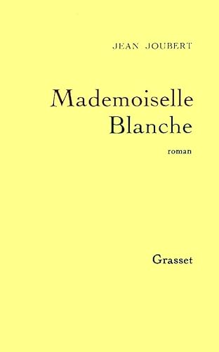 Beispielbild fr Mademoiselle Blanche zum Verkauf von Drew