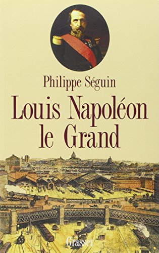 Beispielbild fr Louis Napolon le Grand zum Verkauf von medimops