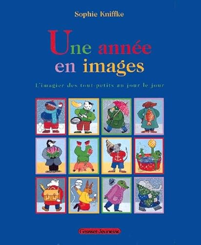 9782246436119: Une anne en images: L'imagier des tout-petits au jour le jour