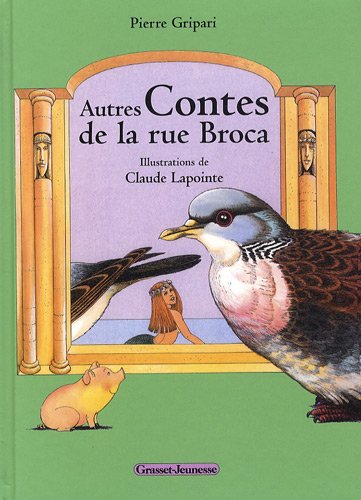Stock image for Autres contes de la rue Broca for sale by Chapitre.com : livres et presse ancienne
