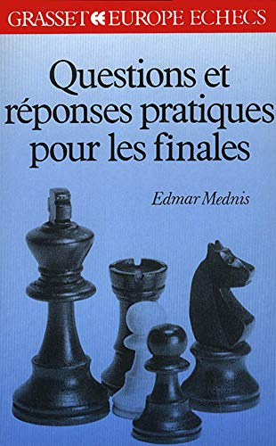 Questions rÃ©ponses pratiques pour les finales (9782246442110) by Mednis, Edmar