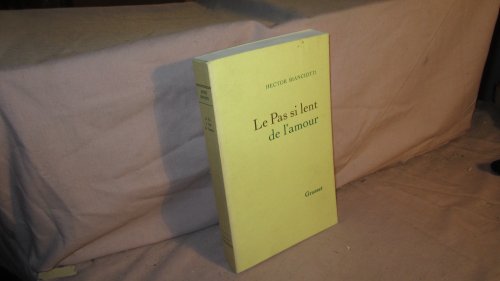 Beispielbild fr Le Pas si lent de l'amour zum Verkauf von Ammareal