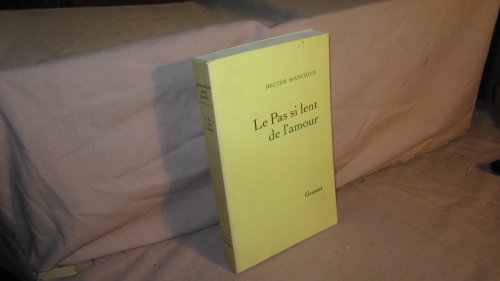 Stock image for Le Pas si lent de l'amour for sale by Librairie Th  la page