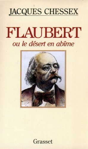 Beispielbild fr Flaubert ou le dsert en abme zum Verkauf von Ammareal