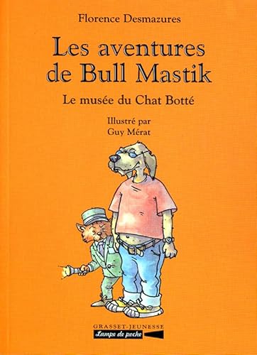 Beispielbild fr LES AVENTURES DE BULL MASTIK : Le muse du Chat Bott zum Verkauf von EPICERIE CULTURELLE