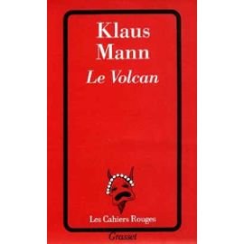 9782246457312: Le Volcan: Un roman de l'migration allemande, 1933-1939