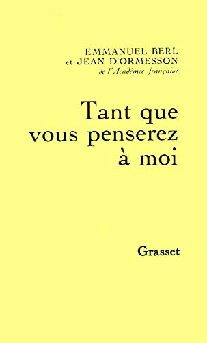 Beispielbild fr Tant que vous penserez a moi (French Edition) zum Verkauf von Ergodebooks