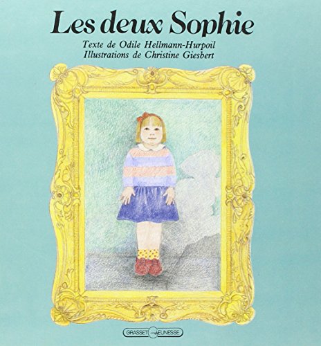 Les deux Sophie (9782246460411) by Odile Hellmann-Hurpoil