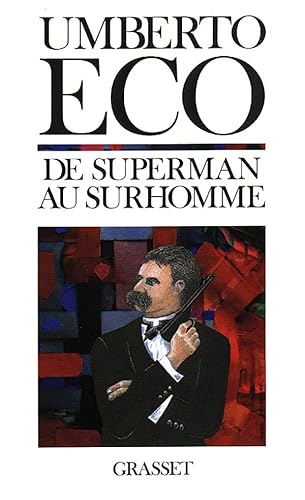 De superman au surhomme (9782246463115) by Eco, Umberto