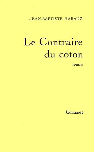 Stock image for Le contraire du coton for sale by Ammareal
