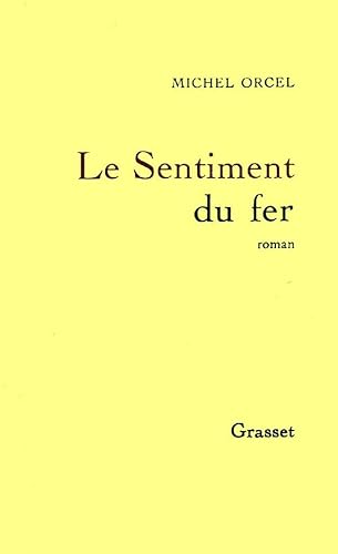 Stock image for Le sentiment du fer for sale by Ammareal
