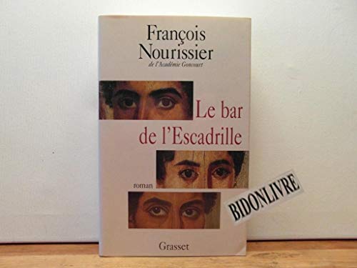 Le bar de l'Escadrille (French Edition)