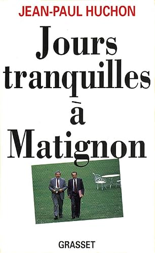 Beispielbild fr Jours tranquilles  Matignon zum Verkauf von Librairie Th  la page