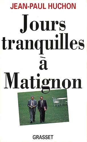 Imagen de archivo de Jours tranquilles  Matignon a la venta por Librairie Th  la page