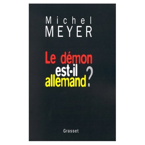 Stock image for Le d mon est-il allemand ? Meyer, Michel for sale by LIVREAUTRESORSAS