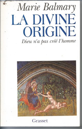 9782246475712: La divine origine