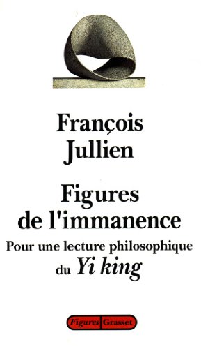FUGUES DE L IMMANENCE (9782246478614) by Jullien, FranÃ§ois