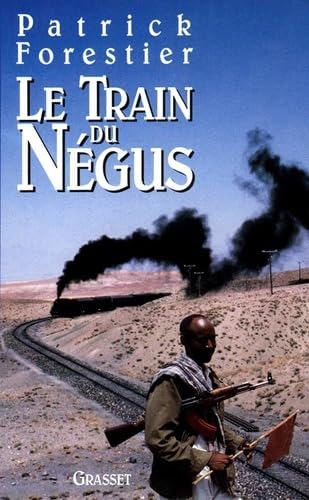 Imagen de archivo de Le train du n gus: Sur les pas de Rimbaud a la venta por WorldofBooks