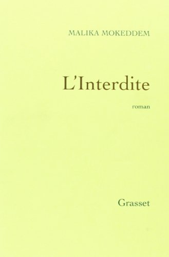 Beispielbild fr L'interdite: Roman (Litt?rature) (French Edition) zum Verkauf von SecondSale