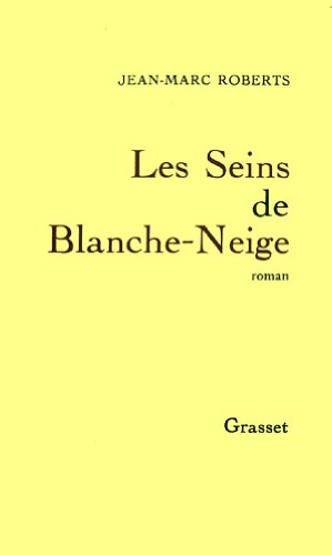 Beispielbild fr Les seins de Blanche-Neige zum Verkauf von Buchpark