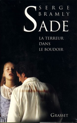 Beispielbild fr Sade, la terreur dans le boudoir zum Verkauf von Ammareal