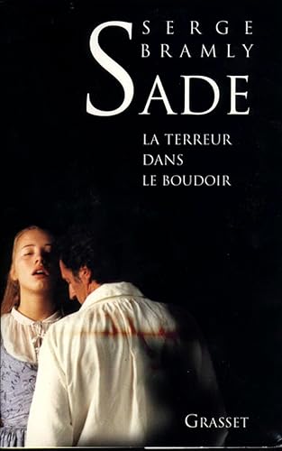 9782246489320: Sade, la terreur dans le boudoir