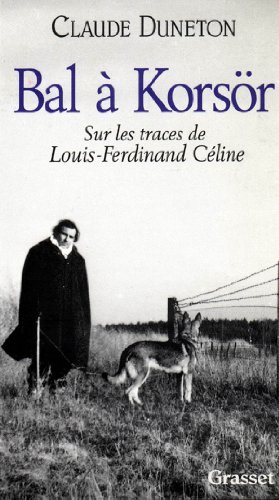 Beispielbild fr Bal  Korsr : Sur les traces de Louis-Ferdinand Cline zum Verkauf von Ammareal