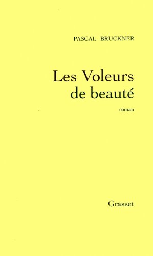 Stock image for Les Voleurs de beaut - Prix Renaudot 1997 for sale by Librairie Th  la page