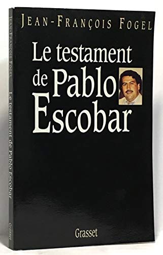 Imagen de archivo de Le testament de Pablo Escobar a la venta por Ammareal