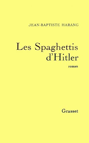 Beispielbild fr Les spaghettis d'Hitler zum Verkauf von Ammareal