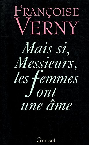 Stock image for Mais si, messieurs, les femmes ont une me for sale by Librairie Th  la page