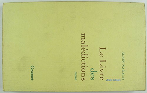 Stock image for Le livre des Mal dictions Nadaud, Alain for sale by LIVREAUTRESORSAS