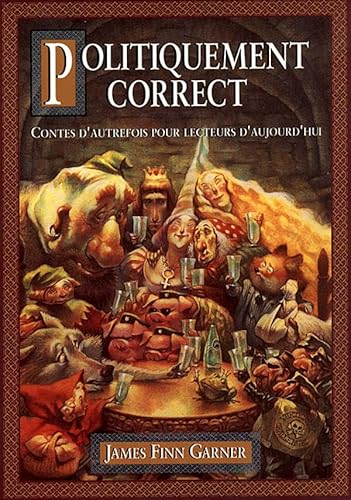 POLITIQUEMENT CORRECT (9782246512110) by Finn Garner, James