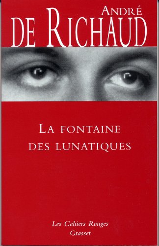 Stock image for La Fontaine des Lunatiques for sale by Ammareal