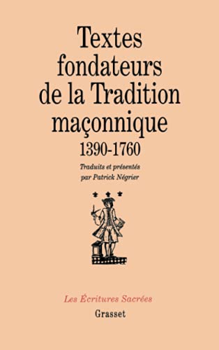 Beispielbild fr Textes fondateurs de la tradition maonnique, 1390-1760 zum Verkauf von medimops