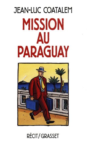 Beispielbild fr Mission au Paraguay : Rcit de voyage en Amrique du Sud zum Verkauf von Ammareal