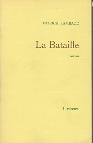 9782246527213: La bataille: Roman (Littrature Franaise) (French Edition)