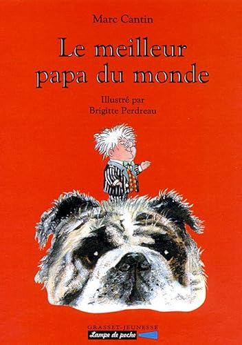 Stock image for Le meilleur papa du monde (Lampe de Poche) (French Edition) for sale by ThriftBooks-Dallas