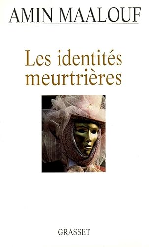 9782246548812: Les identites meurtrieres