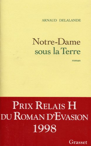 Beispielbild fr Notre-Dame sous la terre zum Verkauf von Ammareal