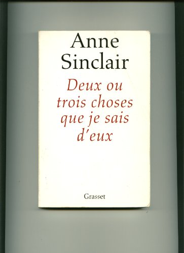 Stock image for Deux ou trois choses que je sais d'eux (French Edition) for sale by Wonder Book