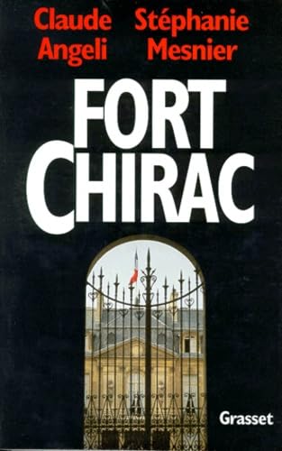 9782246557111: Fort-Chirac