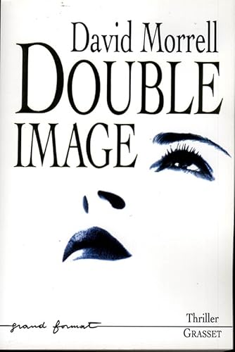 Double image (9782246561316) by Morrell, David